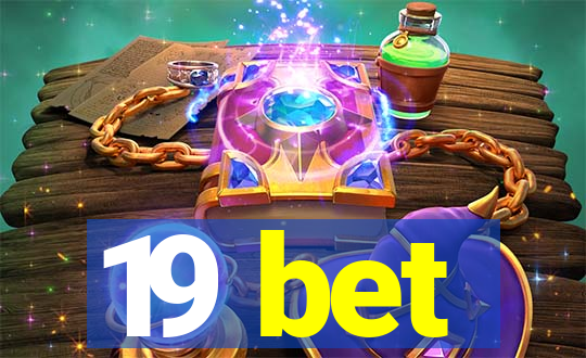 19 bet